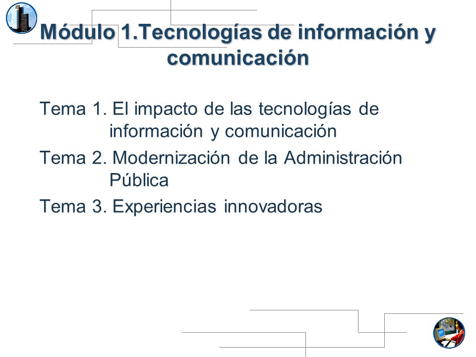 Módulo 1.Tecnologías de información y comunicación