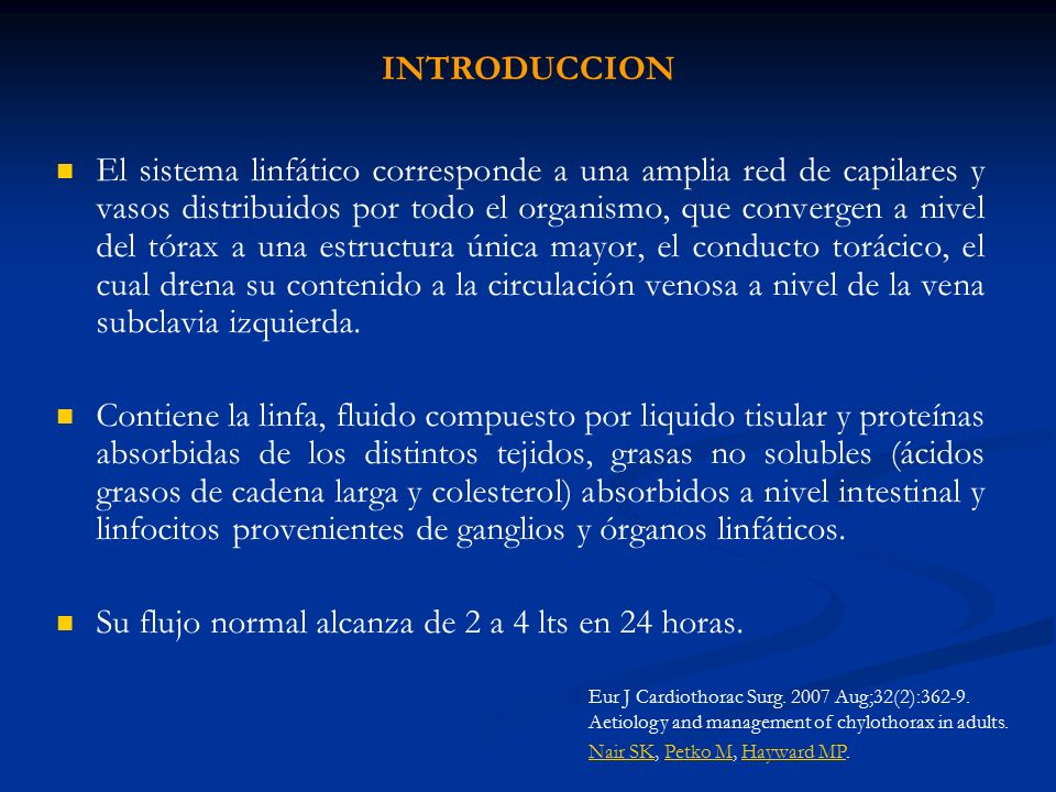 Su flujo normal alcanza de 2 a 4 lts en 24 horas.