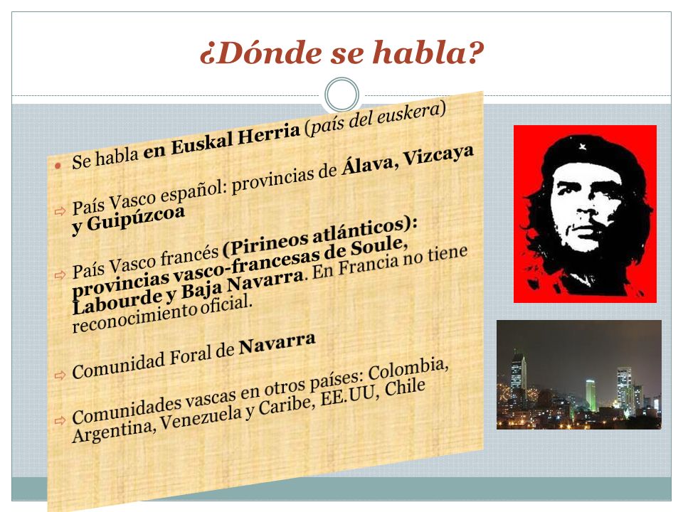 ¿Dónde se habla Se habla en Euskal Herria (país del euskera)