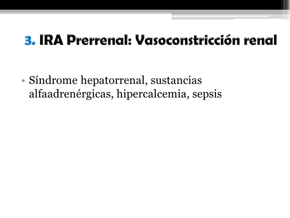 3. IRA Prerrenal: Vasoconstricción renal