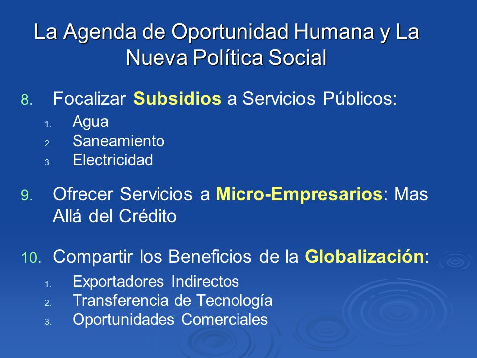 La Agenda de Oportunidad Humana y La Nueva Política Social
