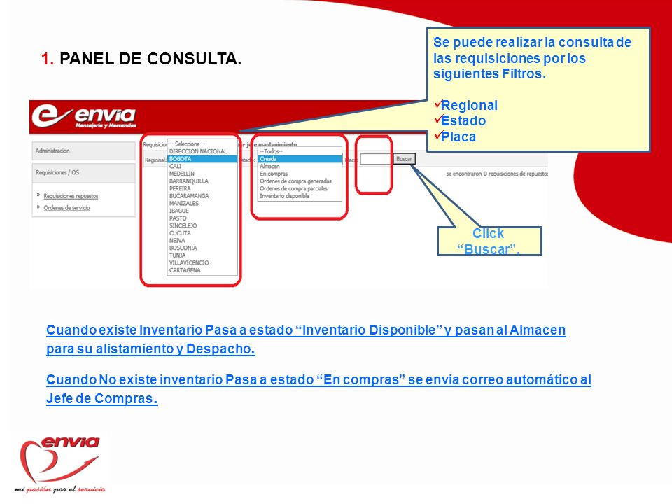 Se puede realizar la consulta de las requisiciones por los siguientes Filtros.
