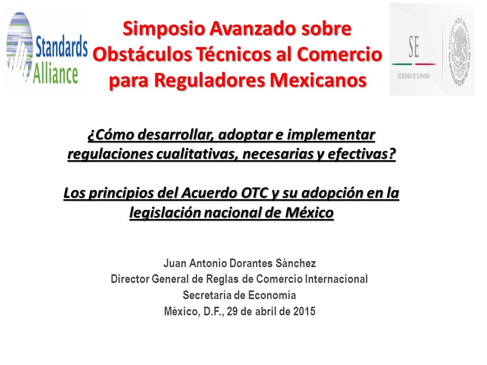 Simposio Avanzado sobre Obstáculos Técnicos al Comercio para Reguladores Mexicanos