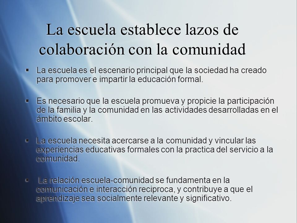 La escuela establece lazos de colaboración con la comunidad