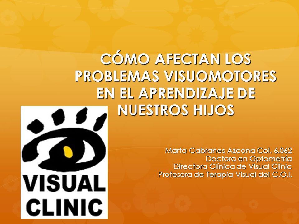 CÓMO AFECTAN LOS PROBLEMAS VISUOMOTORES EN EL APRENDIZAJE DE NUESTROS HIJOS