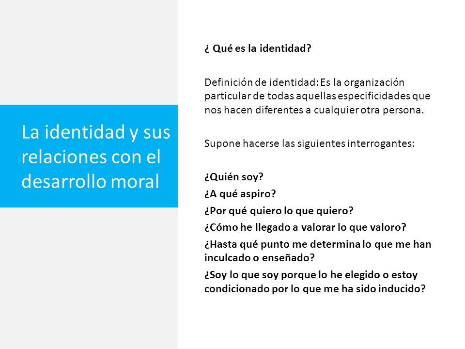 La identidad y sus relaciones con el desarrollo moral