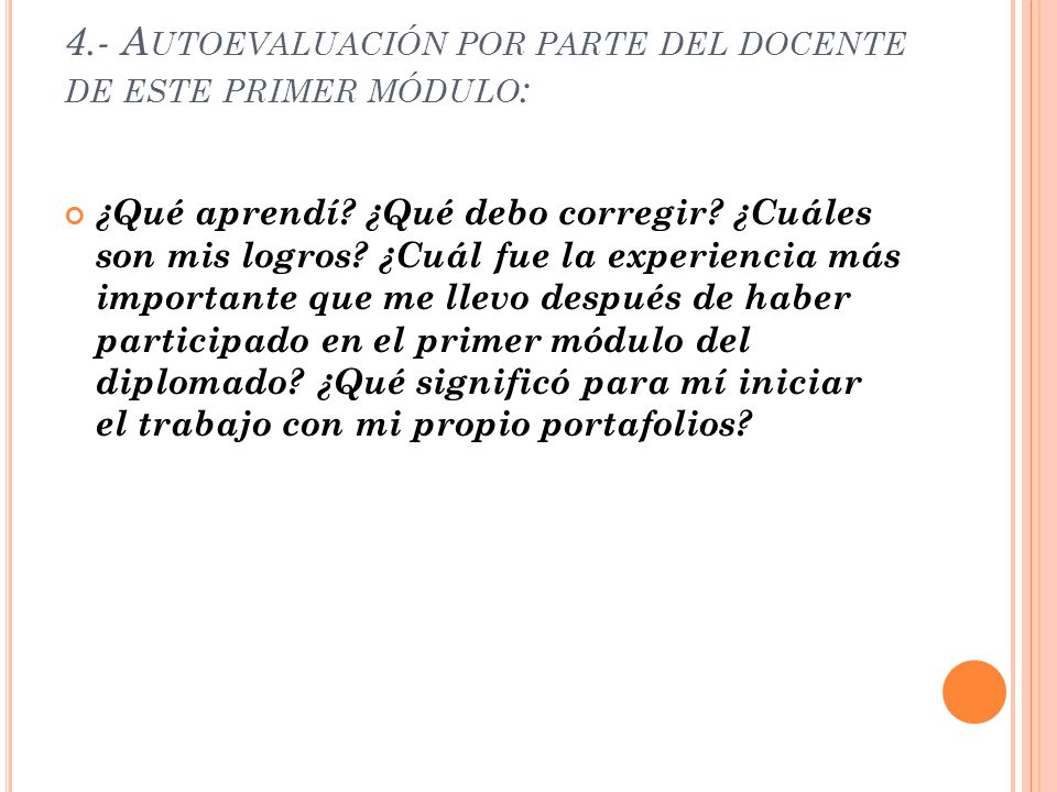 4.- Autoevaluación por parte del docente de este primer módulo:
