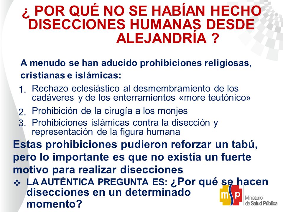 ¿ POR QUÉ NO SE HABÍAN HECHO DISECCIONES HUMANAS DESDE ALEJANDRÍA