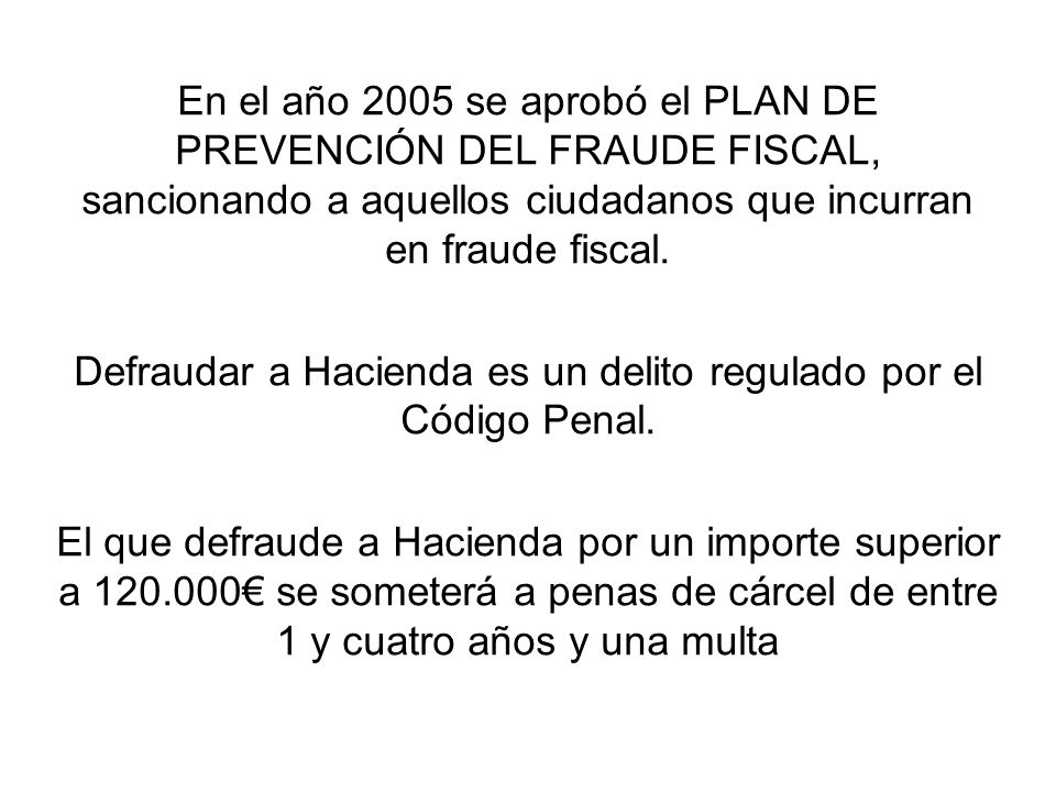 Defraudar a Hacienda es un delito regulado por el Código Penal.