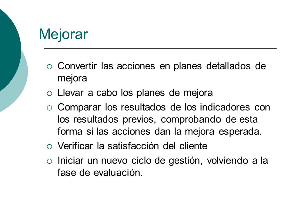 Mejorar Convertir las acciones en planes detallados de mejora