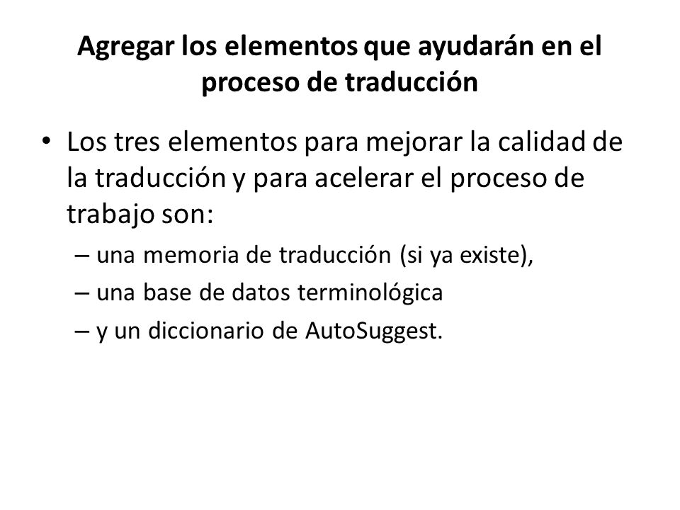 Agregar los elementos que ayudarán en el proceso de traducción