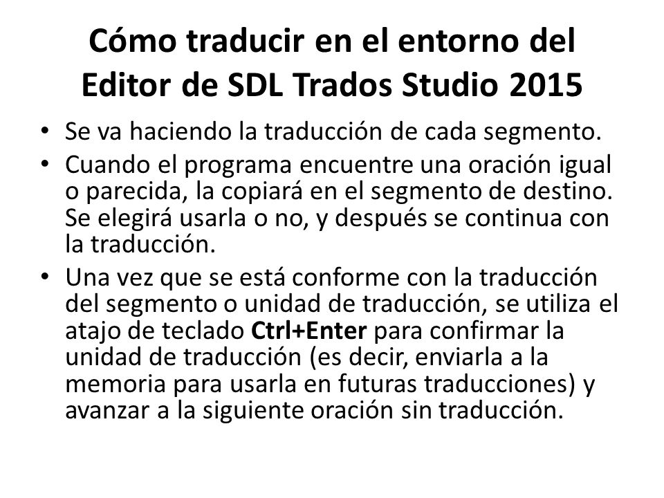 Cómo traducir en el entorno del Editor de SDL Trados Studio 2015