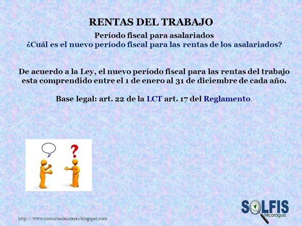 ¿Cuál es el nuevo período fiscal para las rentas de los asalariados