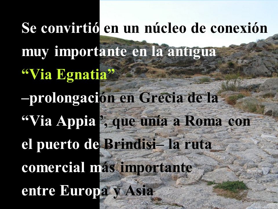 Se convirtió en un núcleo de conexión muy importante en la antigua