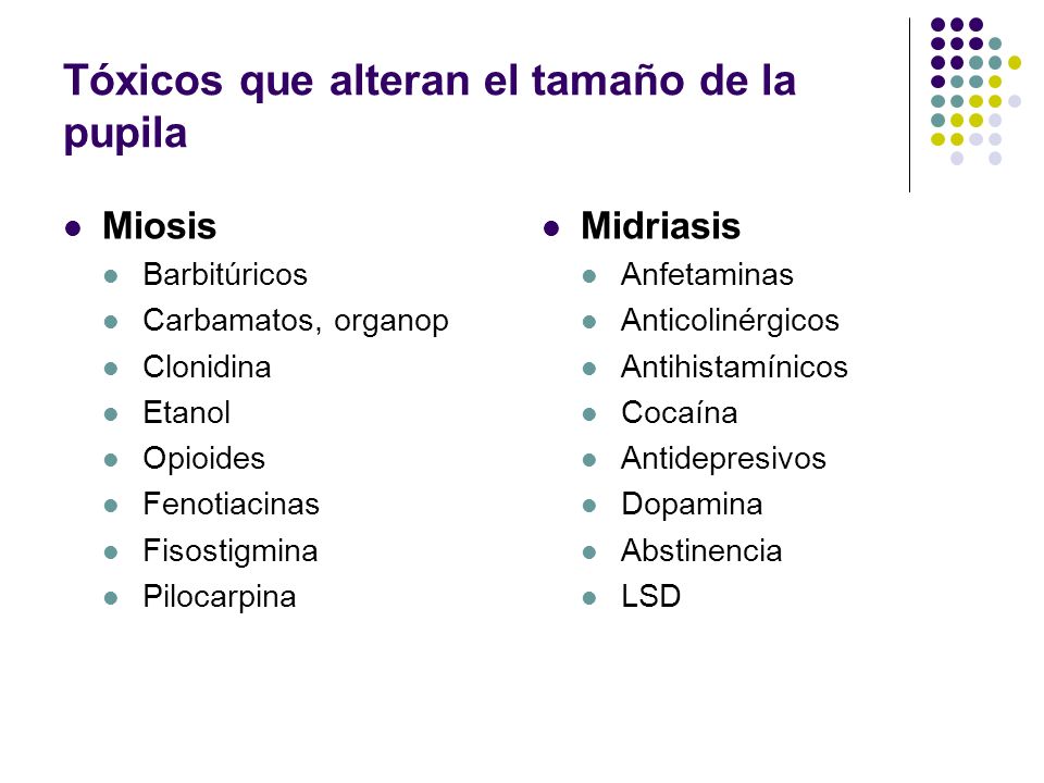 Tóxicos que alteran el tamaño de la pupila