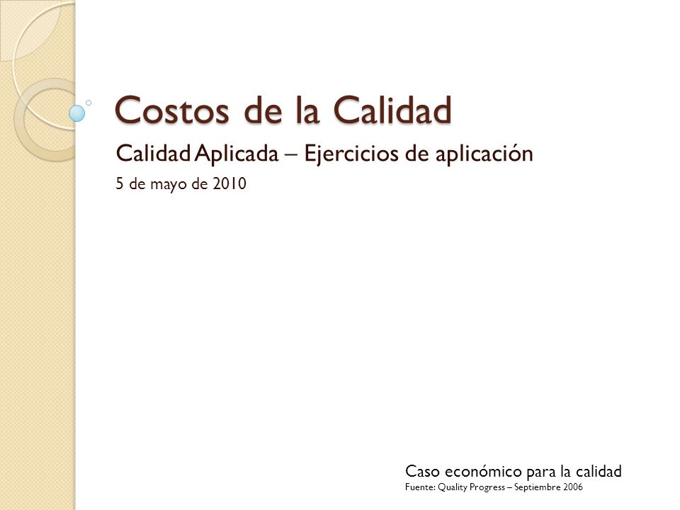 Calidad Aplicada – Ejercicios de aplicación 5 de mayo de 2010
