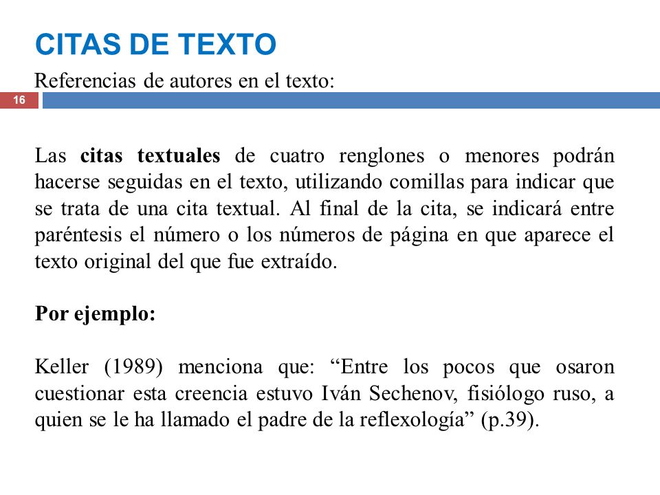 CITAS DE TEXTO Referencias de autores en el texto: