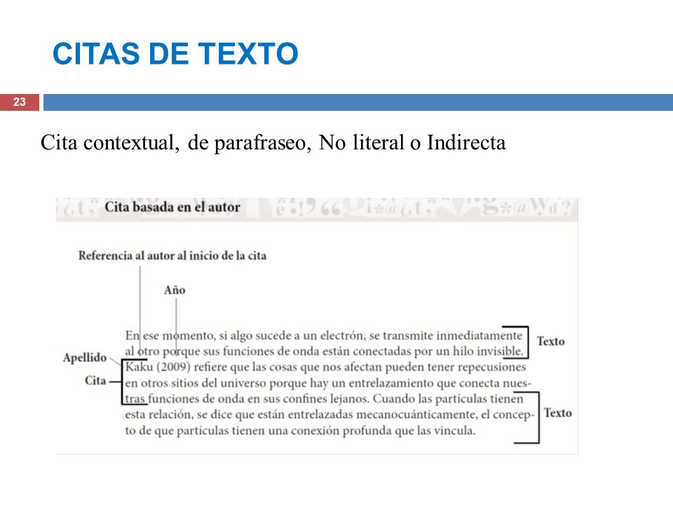 CITAS DE TEXTO Cita contextual, de parafraseo, No literal o Indirecta