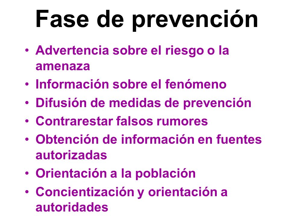 Fase de prevención Advertencia sobre el riesgo o la amenaza