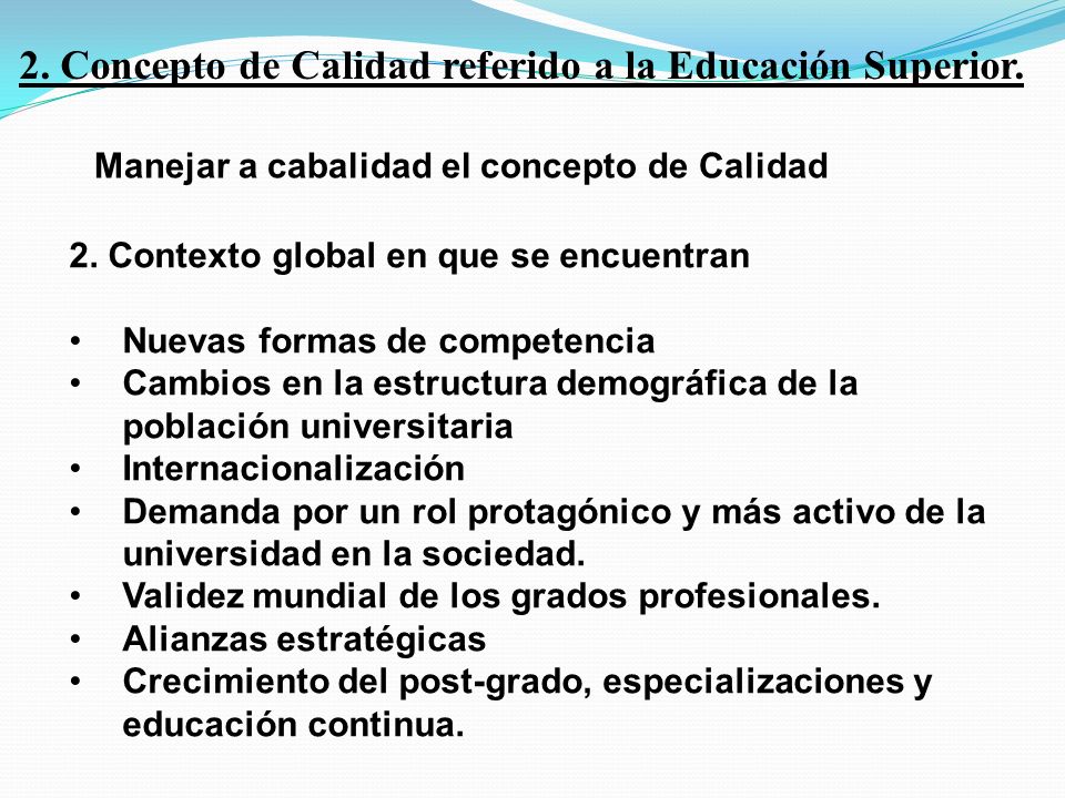 2. Concepto de Calidad referido a la Educación Superior.