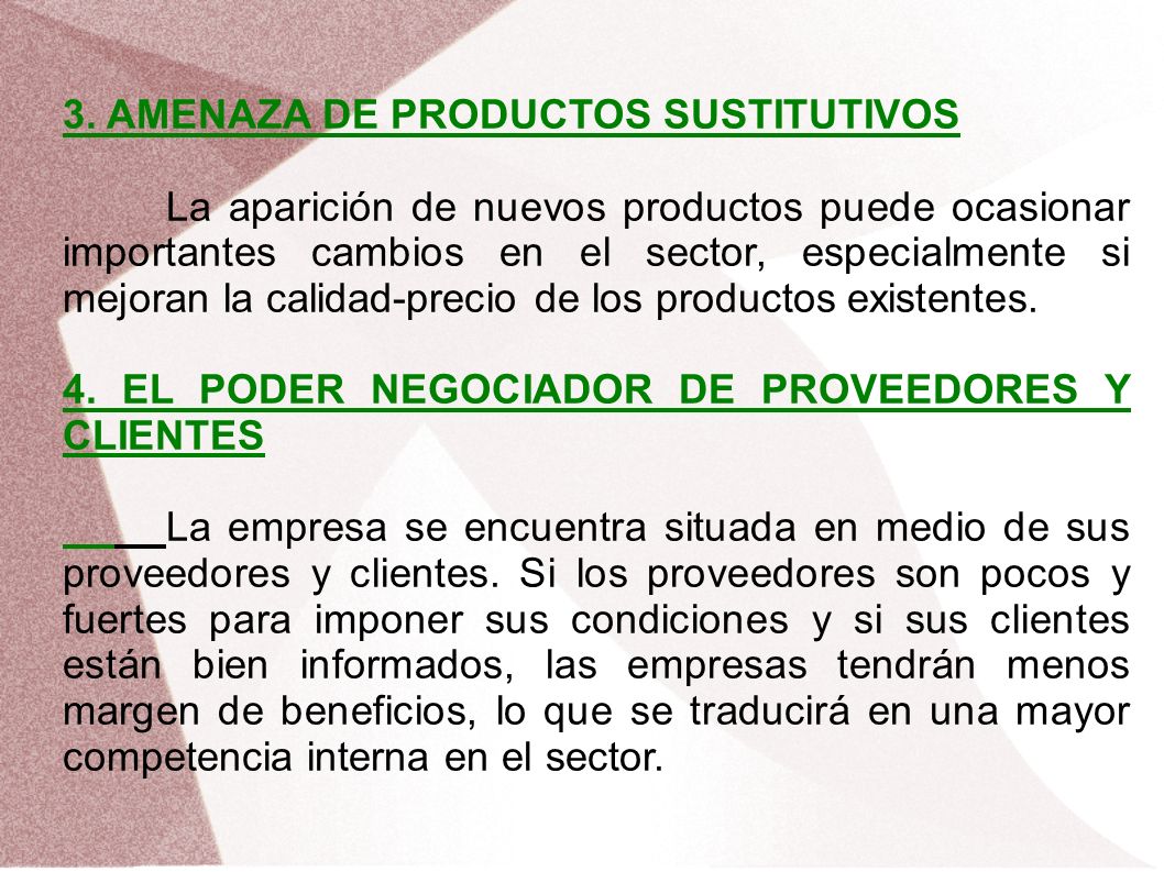 3. AMENAZA DE PRODUCTOS SUSTITUTIVOS