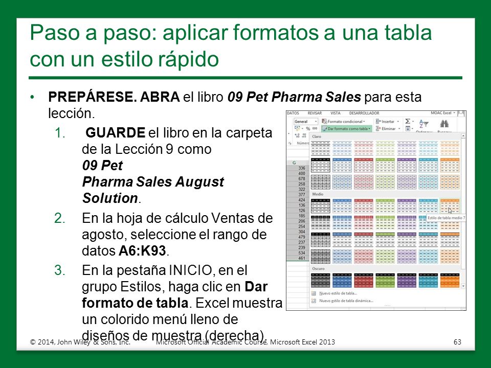 Paso a paso: aplicar formatos a una tabla con un estilo rápido
