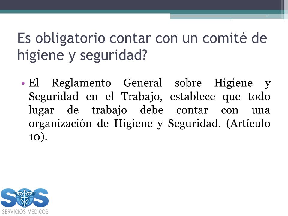 Es obligatorio contar con un comité de higiene y seguridad