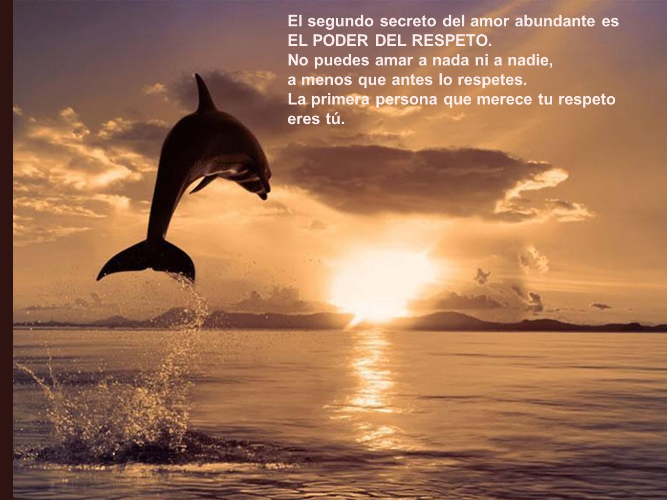 El segundo secreto del amor abundante es EL PODER DEL RESPETO