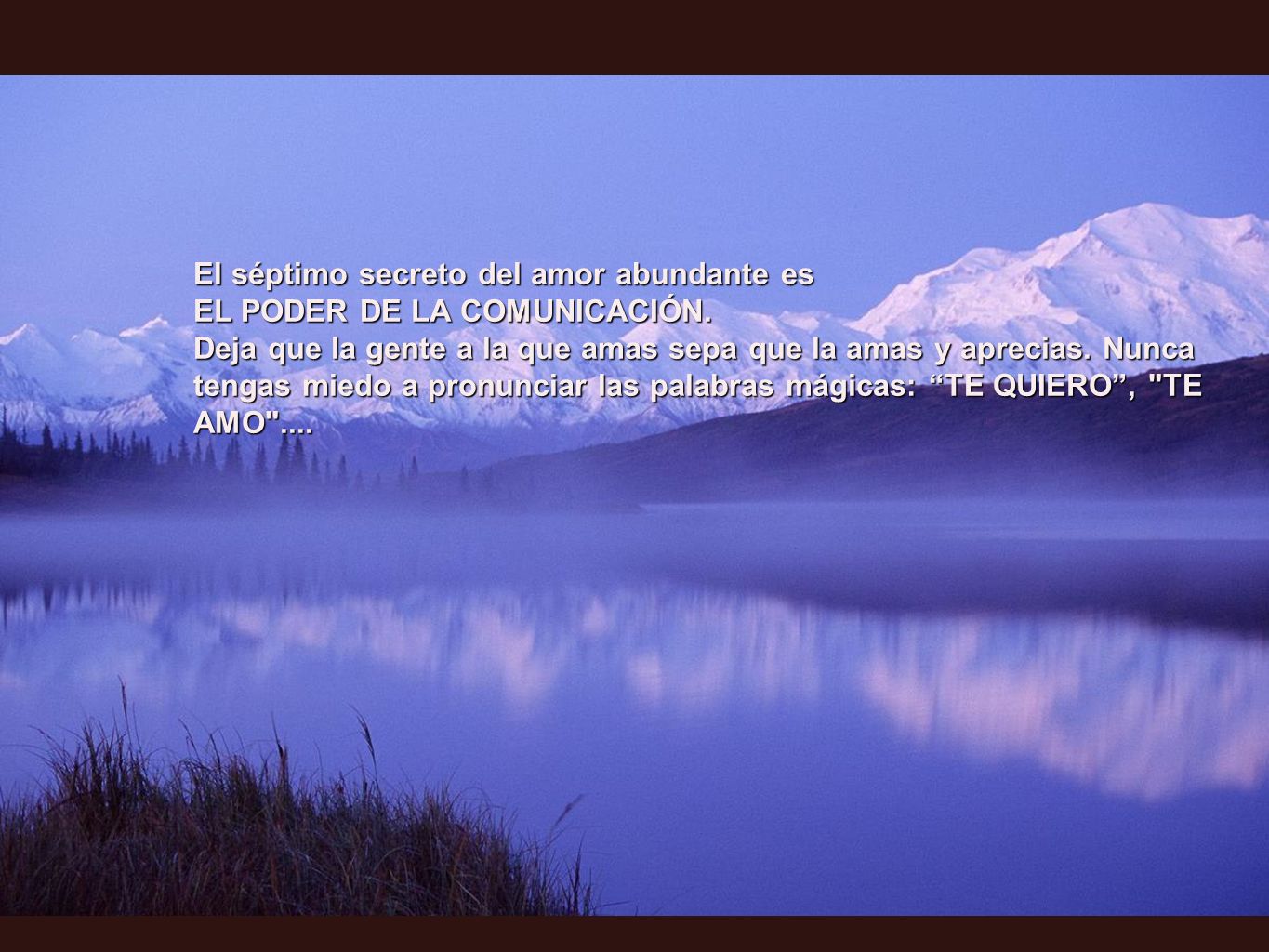 El séptimo secreto del amor abundante es EL PODER DE LA COMUNICACIÓN