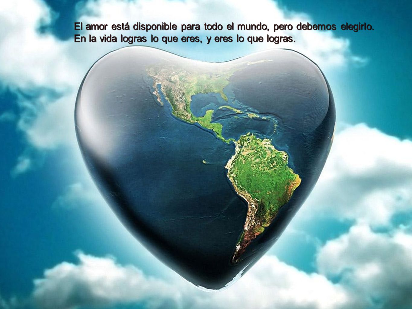 El amor está disponible para todo el mundo, pero debemos elegirlo