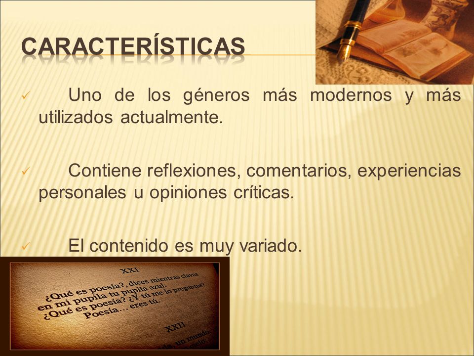 CARACTERÍSTICAS Uno de los géneros más modernos y más utilizados actualmente.