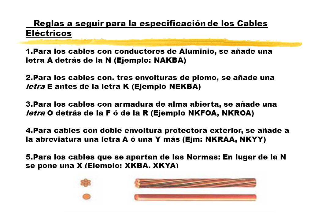 Reglas a seguir para la especificación de los Cables Eléctricos