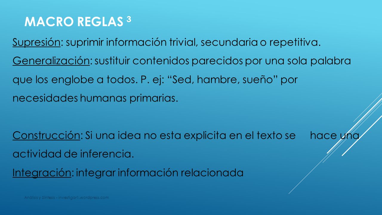 Macro reglas 3 Supresión: suprimir información trivial, secundaria o repetitiva.
