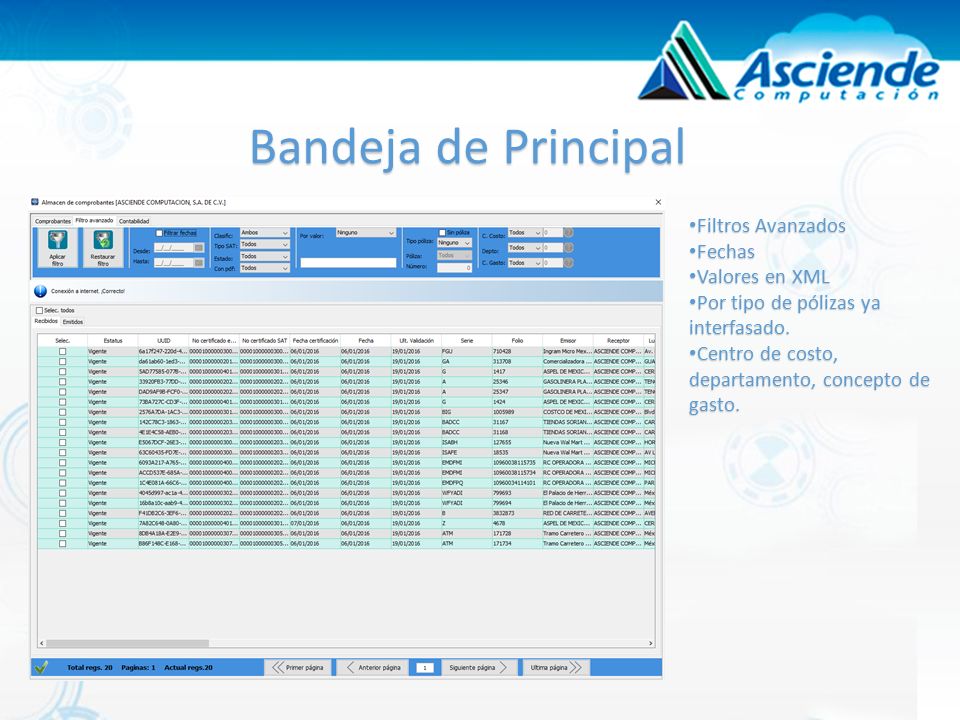 Bandeja de Principal Filtros Avanzados Fechas Valores en XML