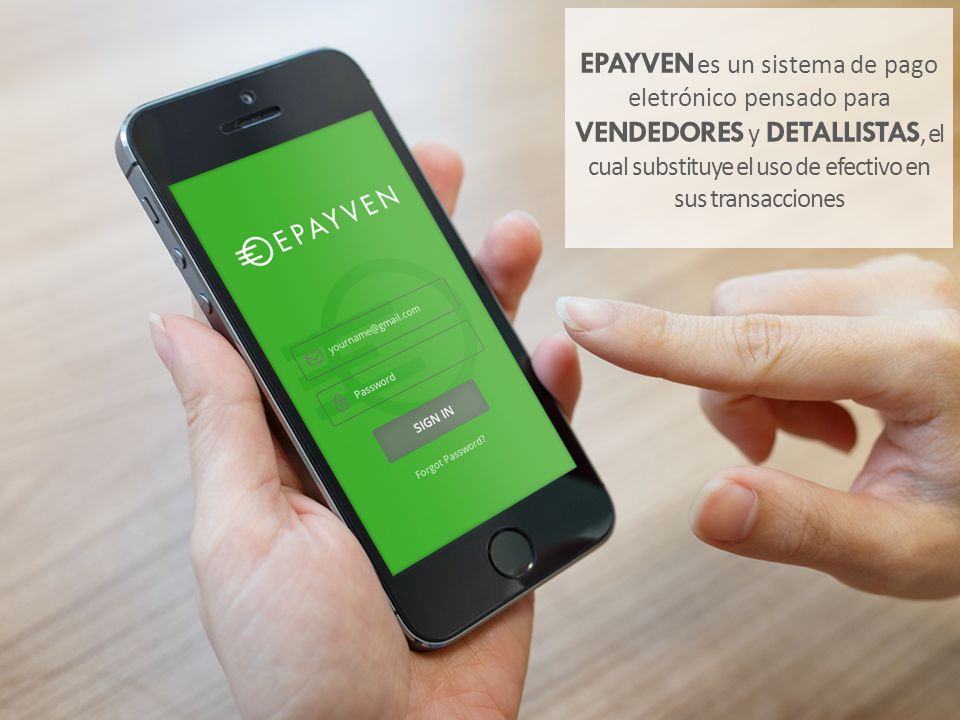 EPAYVEN es un sistema de pago eletrónico pensado para VENDEDORES y DETALLISTAS, el cual substituye el uso de efectivo en sus transacciones