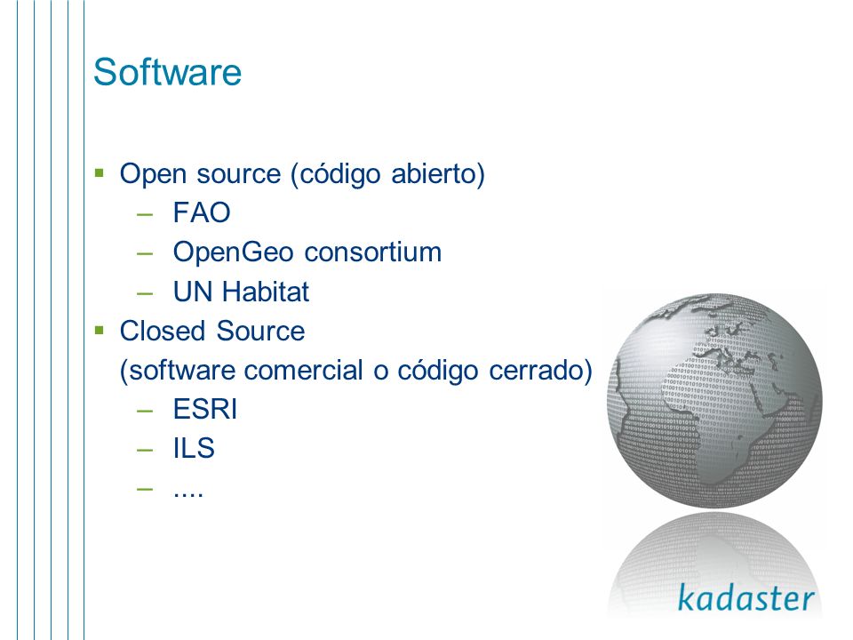 Software Open source (código abierto) FAO OpenGeo consortium