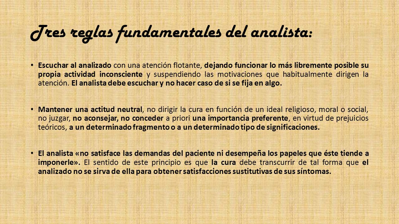 Tres reglas fundamentales del analista: