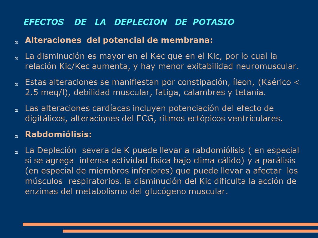 EFECTOS DE LA DEPLECION DE POTASIO