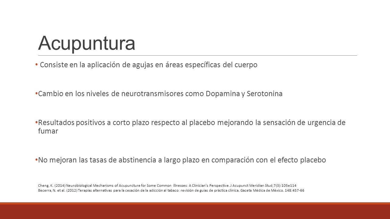 Acupuntura Consiste en la aplicación de agujas en áreas específicas del cuerpo.
