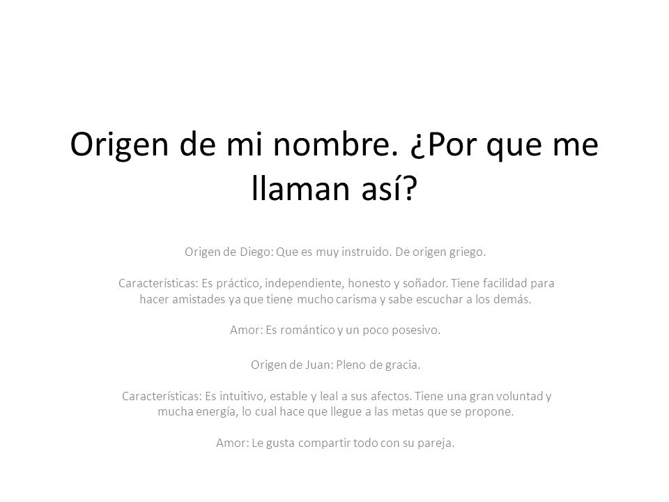 Origen de mi nombre. ¿Por que me llaman así