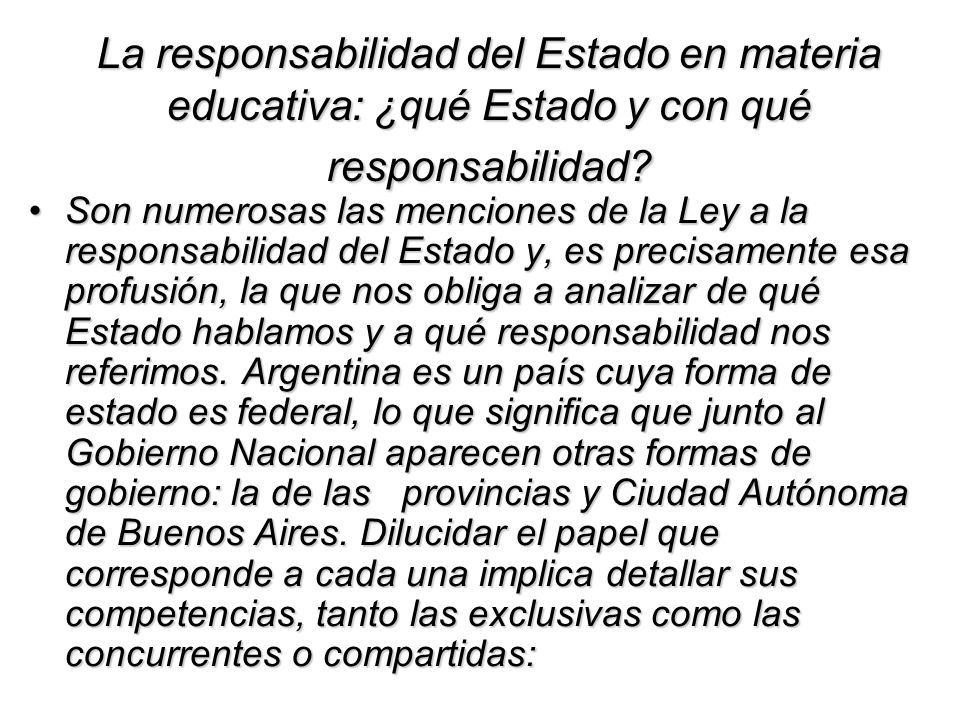 La responsabilidad del Estado en materia educativa: ¿qué Estado y con qué responsabilidad