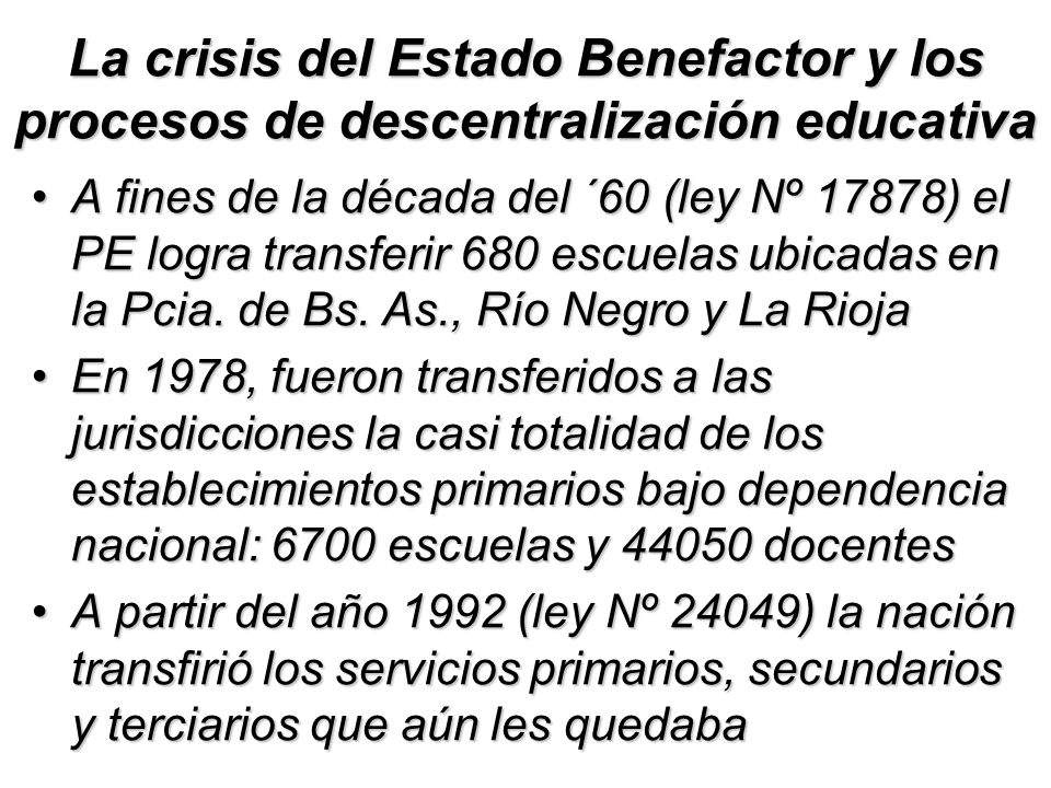 La crisis del Estado Benefactor y los procesos de descentralización educativa