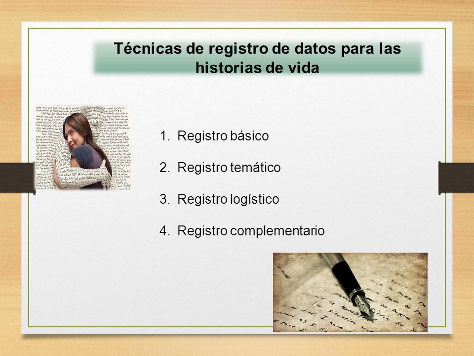 Técnicas de registro de datos para las historias de vida