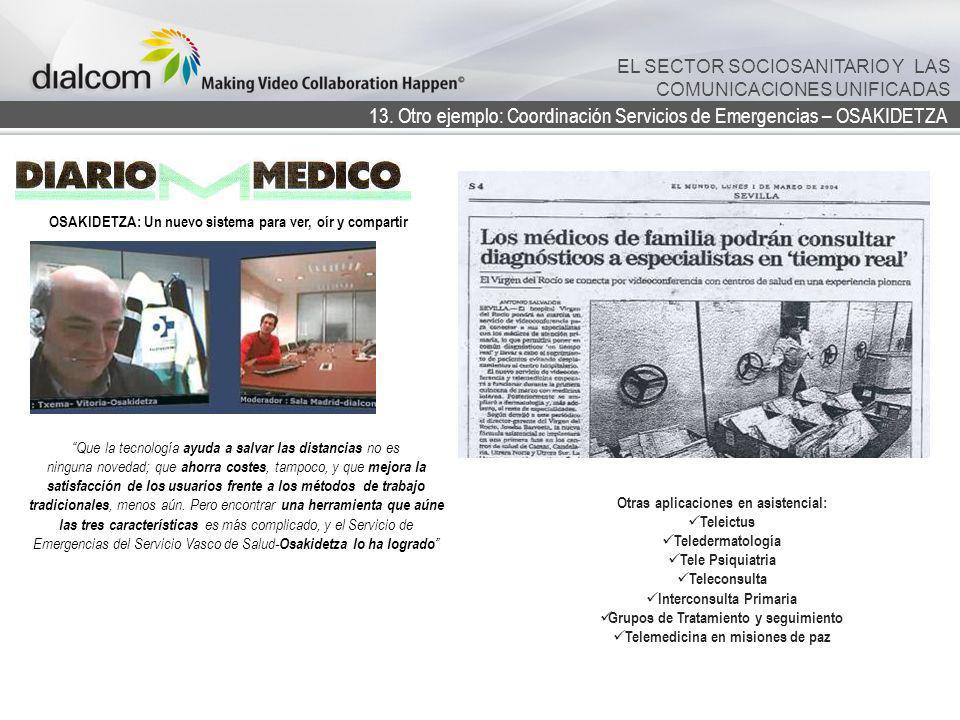 13. Otro ejemplo: Coordinación Servicios de Emergencias – OSAKIDETZA